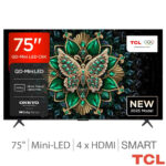 TCL 75C6K 75 Inch Mini LED Smart TV