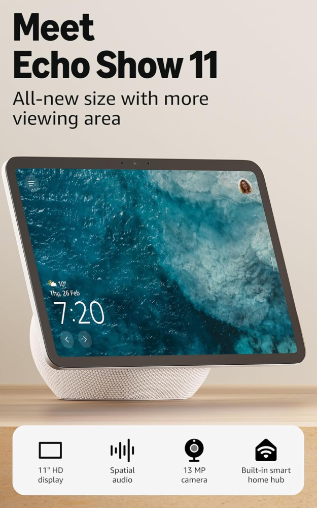 Amazon Echo Show 11 (newest gen), Vibrant Full-HD 11" display with more viewing area, spatial audio and Alexa, Glacier White